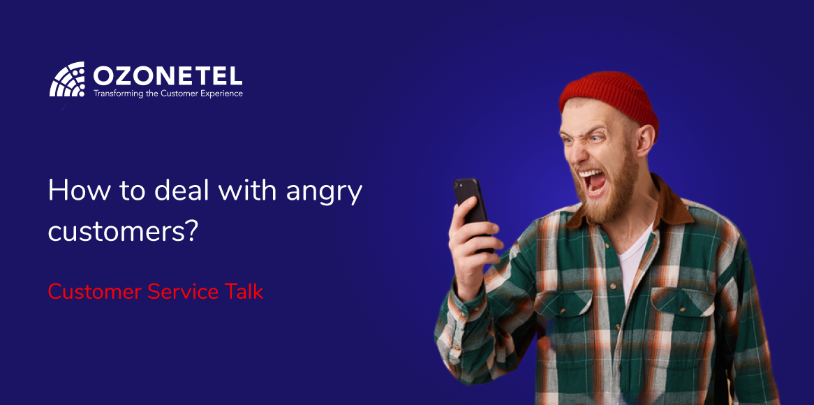 Ozonetel Communications - Tips to de-escalate call with an irate ...