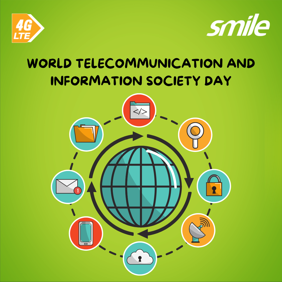 Smile - Today is World Telecommunication and Information Society Day ...