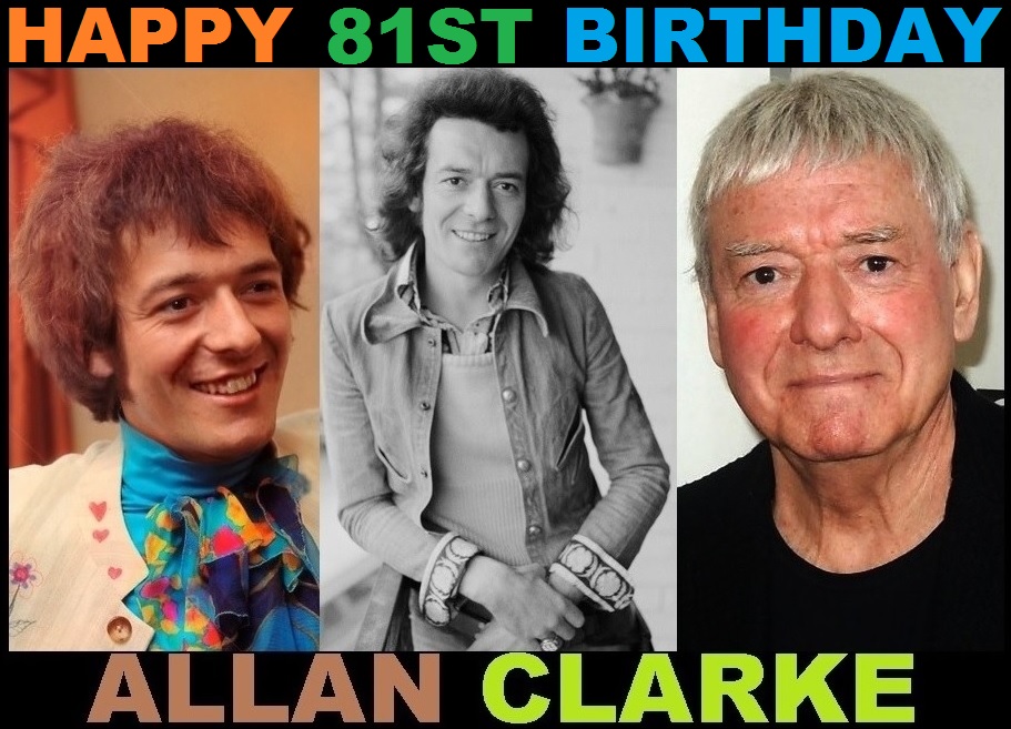 Happy 83 birthday to The Hollies vocalist Allan Clarke!