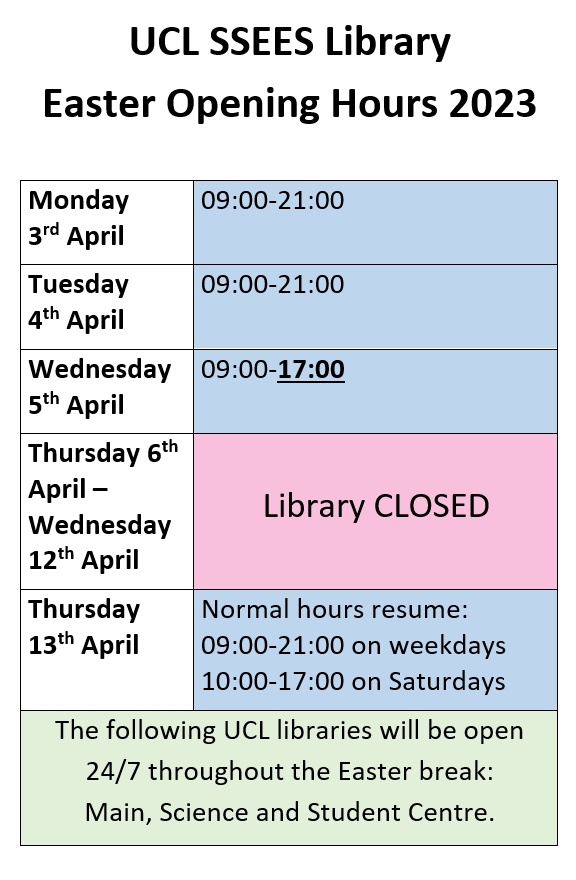 UCL - Please note that SSEES Library will close for Easter at 17:00 on ...