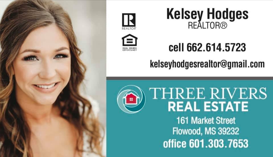 Kelsey Hodges - Three Rivers Real Estate 601303sold/6626145723 | Flowood MS