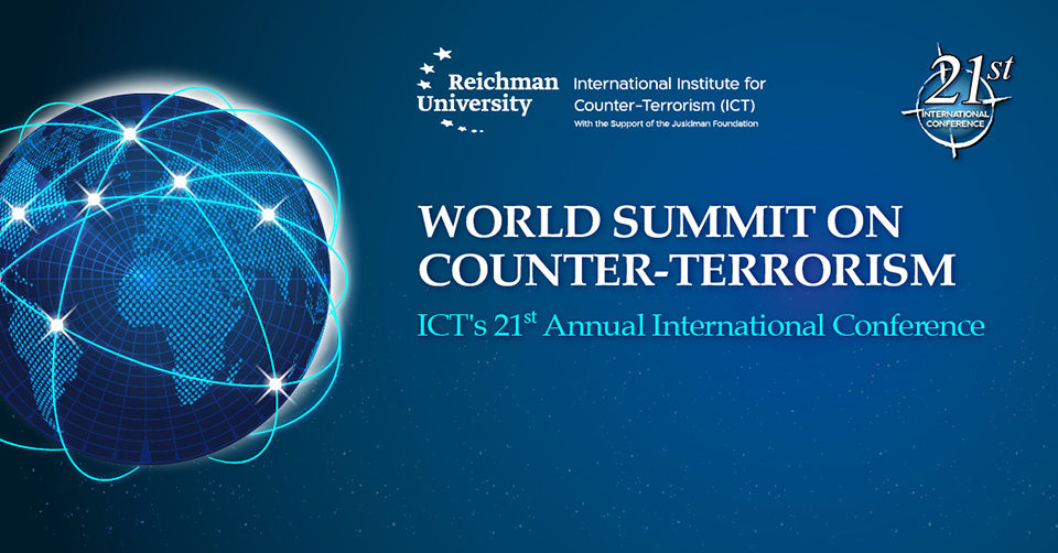 ICT 21th World Summit on Counter-Terrorism - הכנס הבינלאומי השנתי של ...