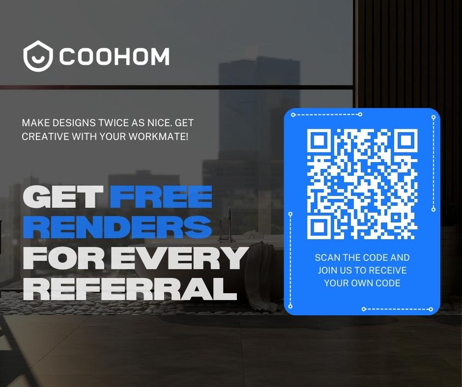 Coohom - Coohom Referral Program 👋 Hello Coohomers, we... | Facebook
