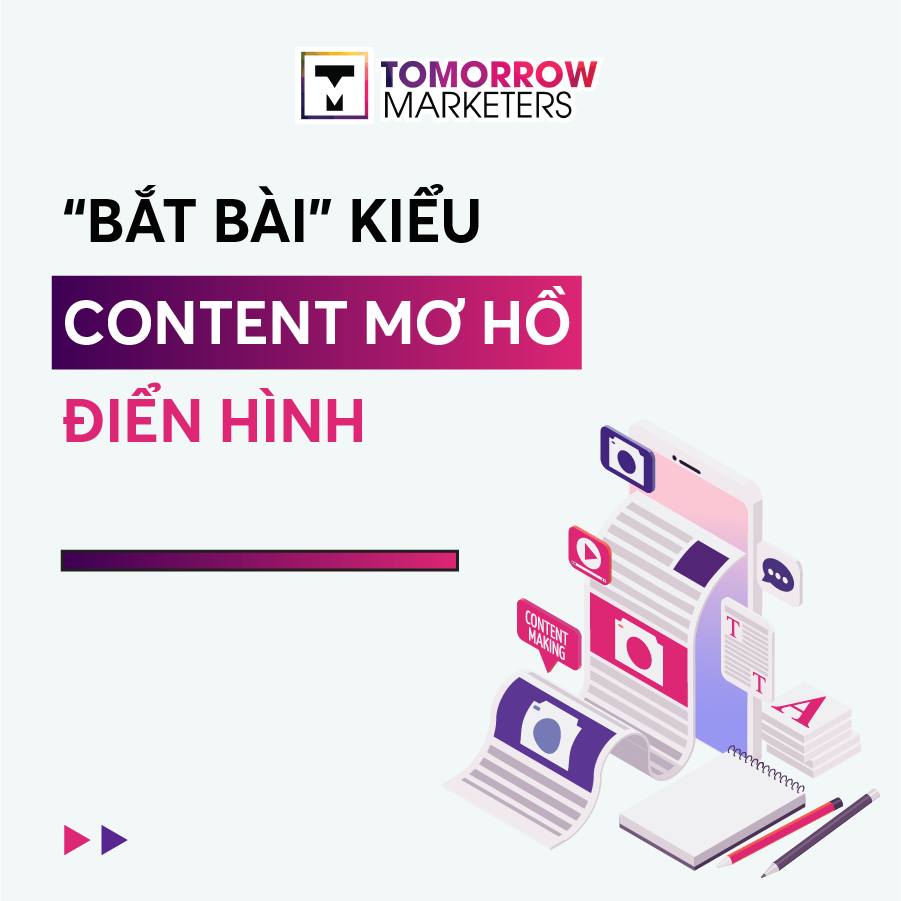 👉Sản xuất content với tiêu đề... - Tomorrow Marketers Academy