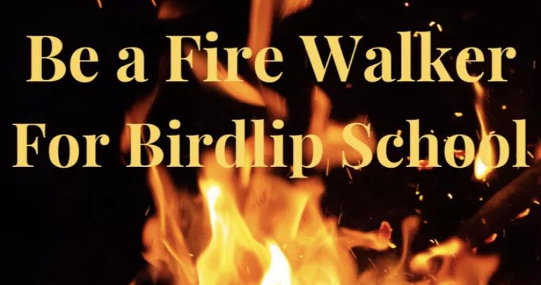 Birdlip - Wait what? Fire walk? You mean walk on fire? Like REAL fire ...