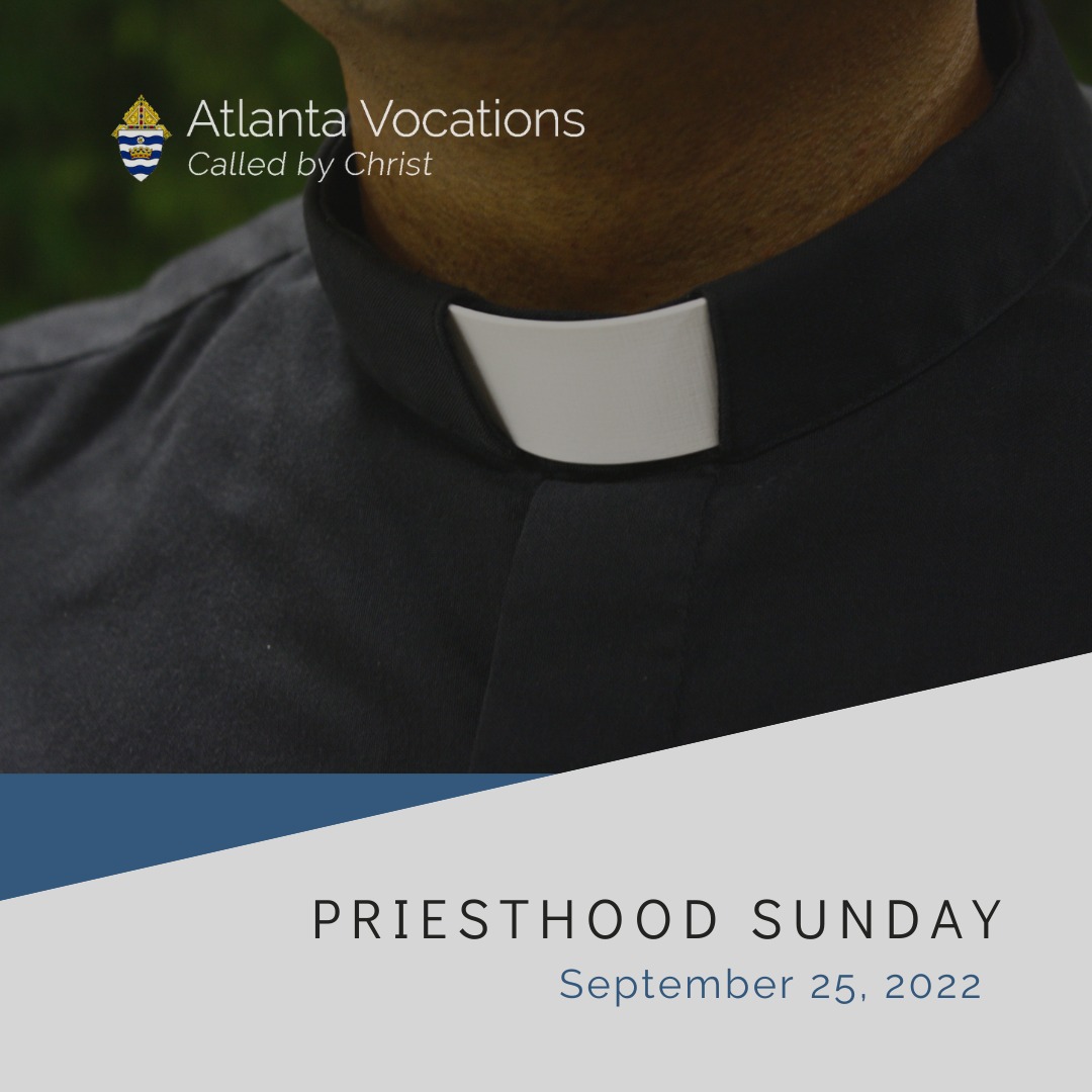 Atlanta - Priesthood Sunday is next Sunday, September 25th! One way to ...