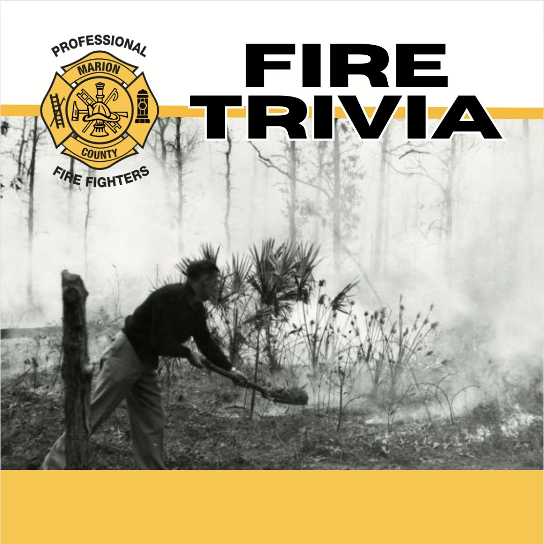 🔥 FIRE TRIVIA... - Professional Firefighters of Marion County