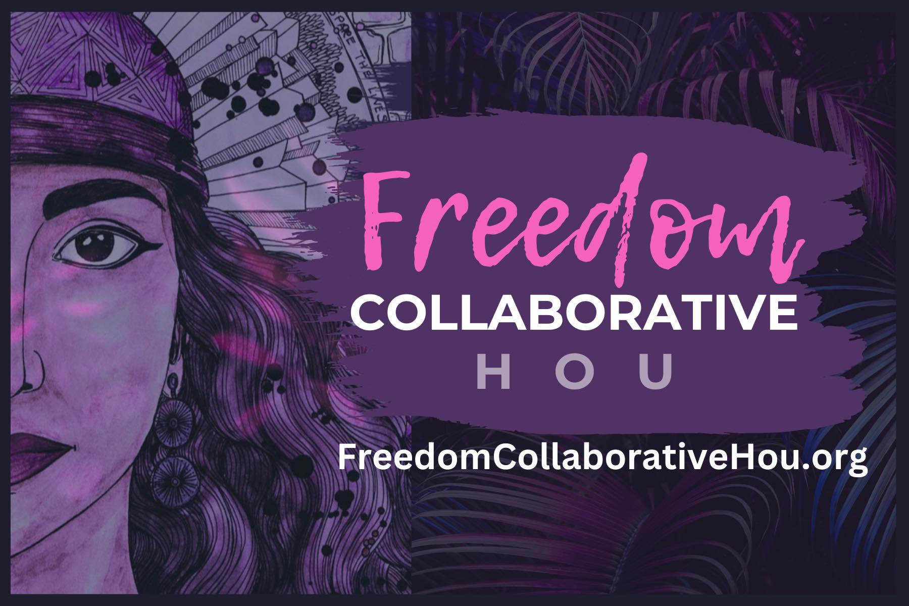 Freedom Collaborative Houston