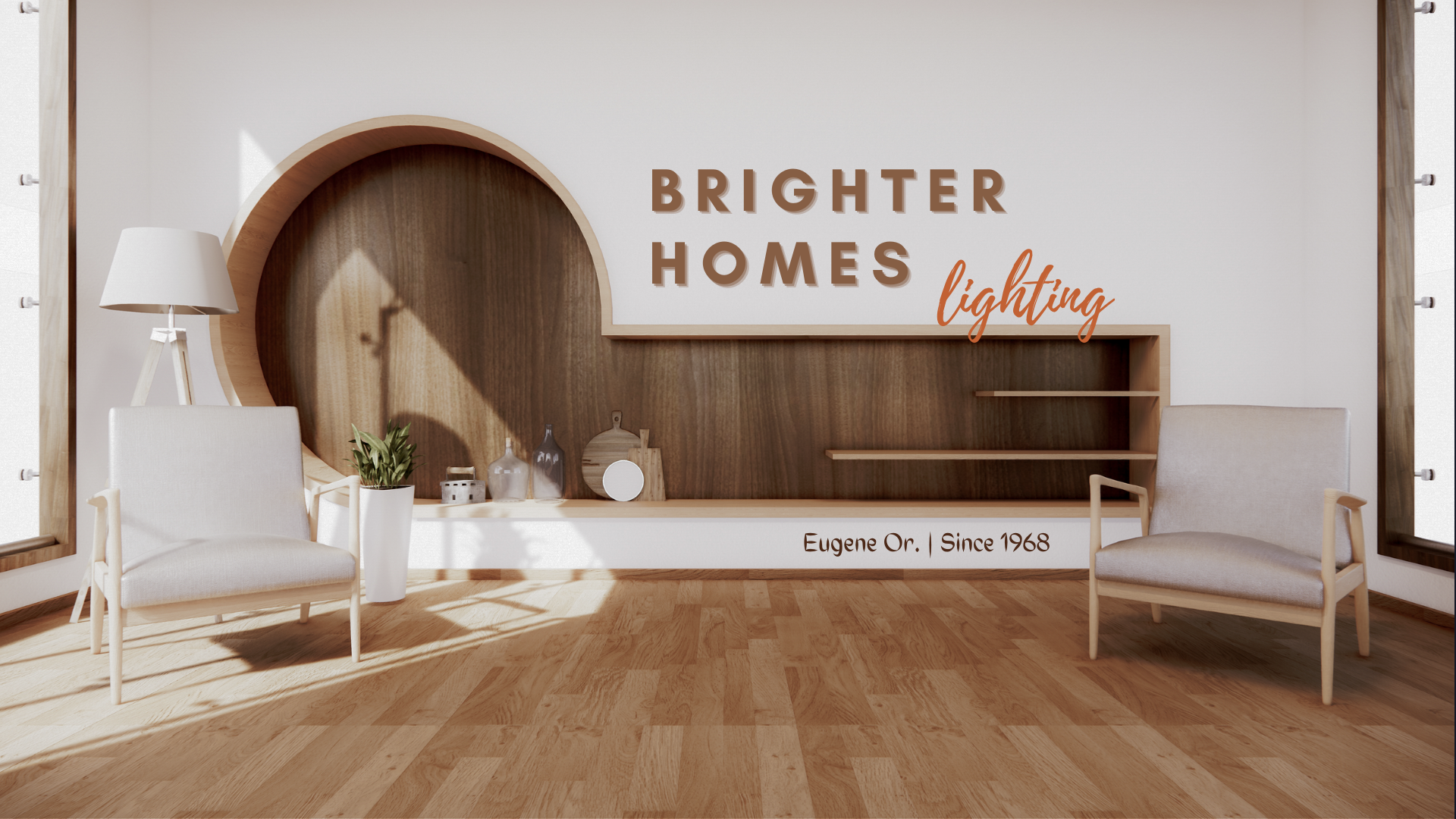 Brighter Homes Lighting | Eugene OR