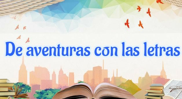 De aventuras con las letras.