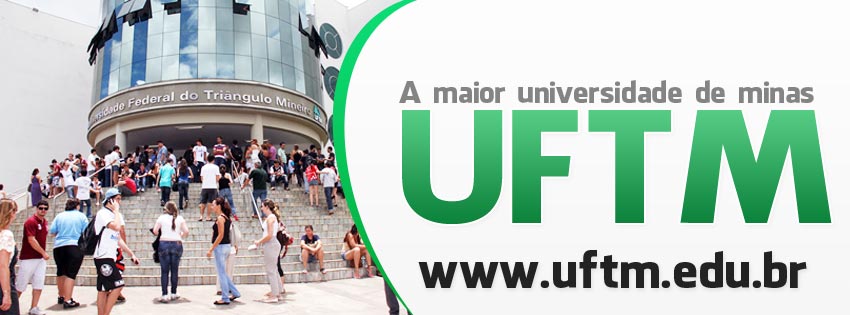 UFTM - Universidade Federal do Triângulo Mineiro | Uberaba MG