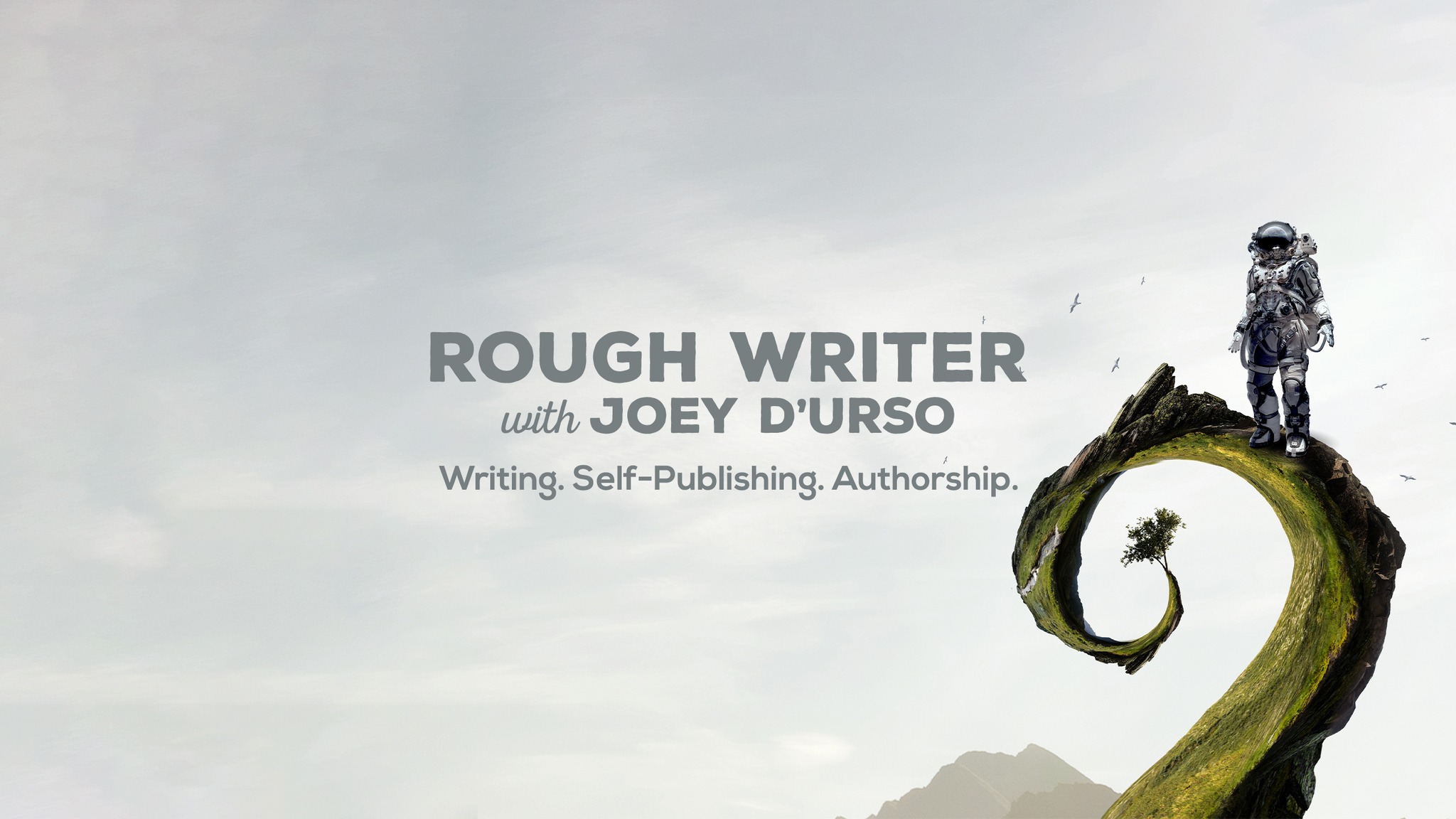 Rough Writer with Joey D’Urso
