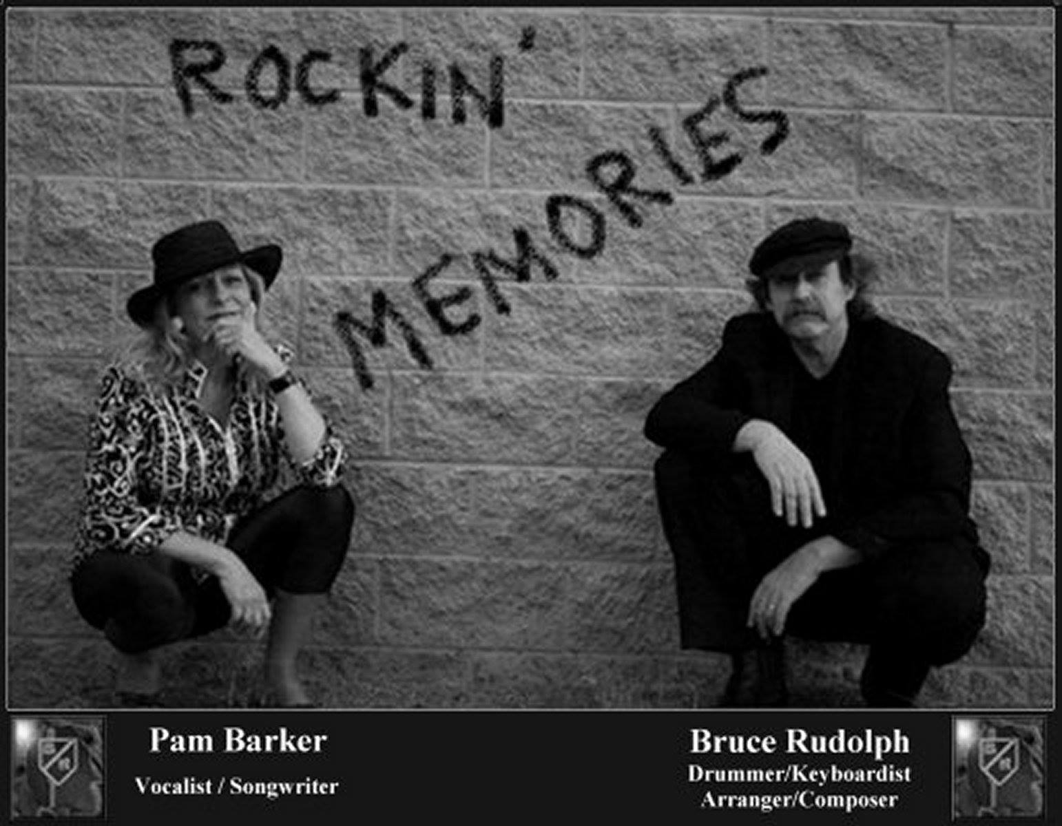 Rockin' Memories - Pam Barker & Bruce Rudolph