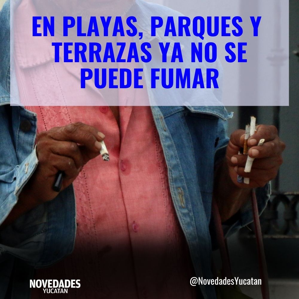 Novedades Yucatán - 🚬LUGARES EN LOS QUE YA NO SE PUEDE FUMAR🚬 Si eres ...
