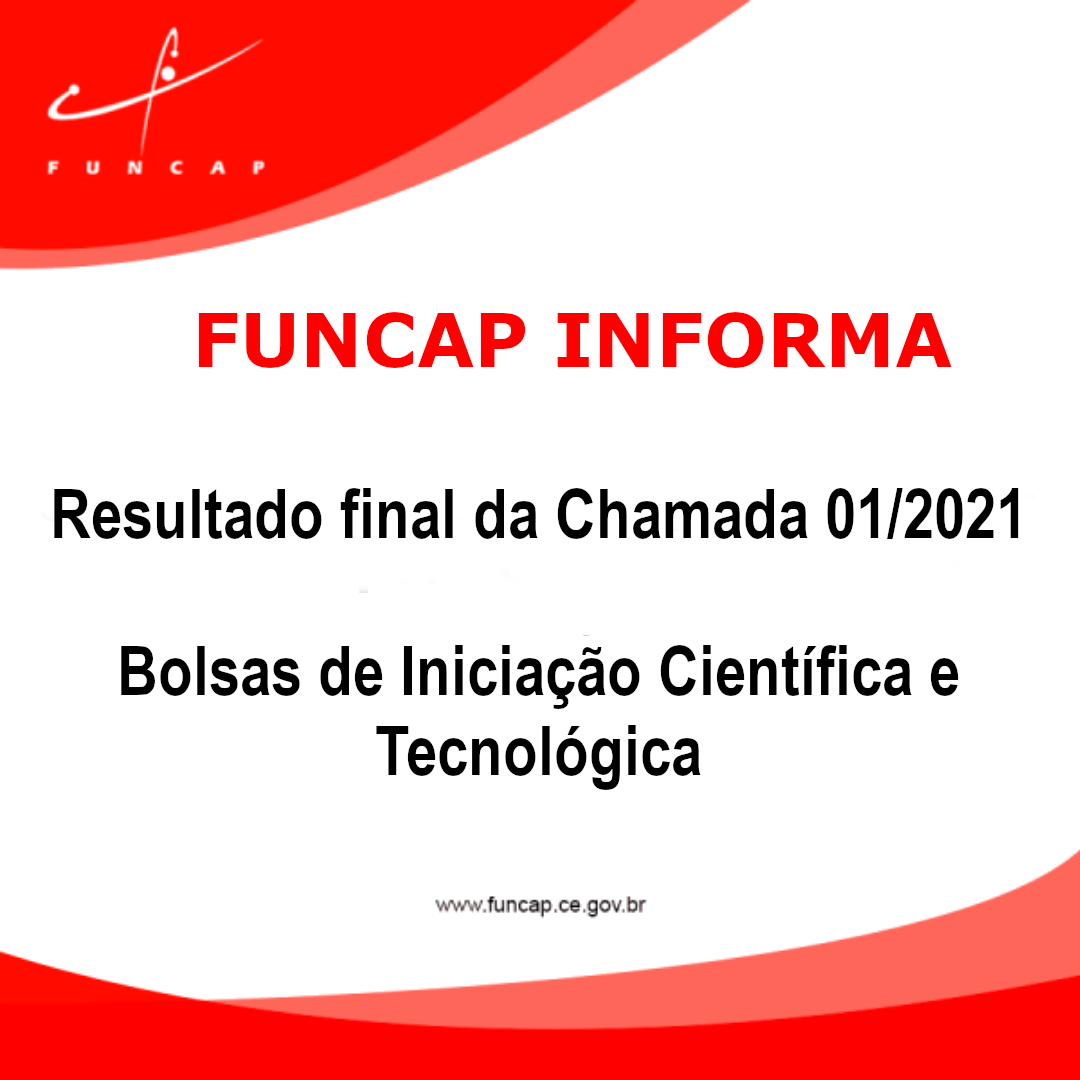 Funcap - A Funcap, órgão vinculado à Secretaria de...