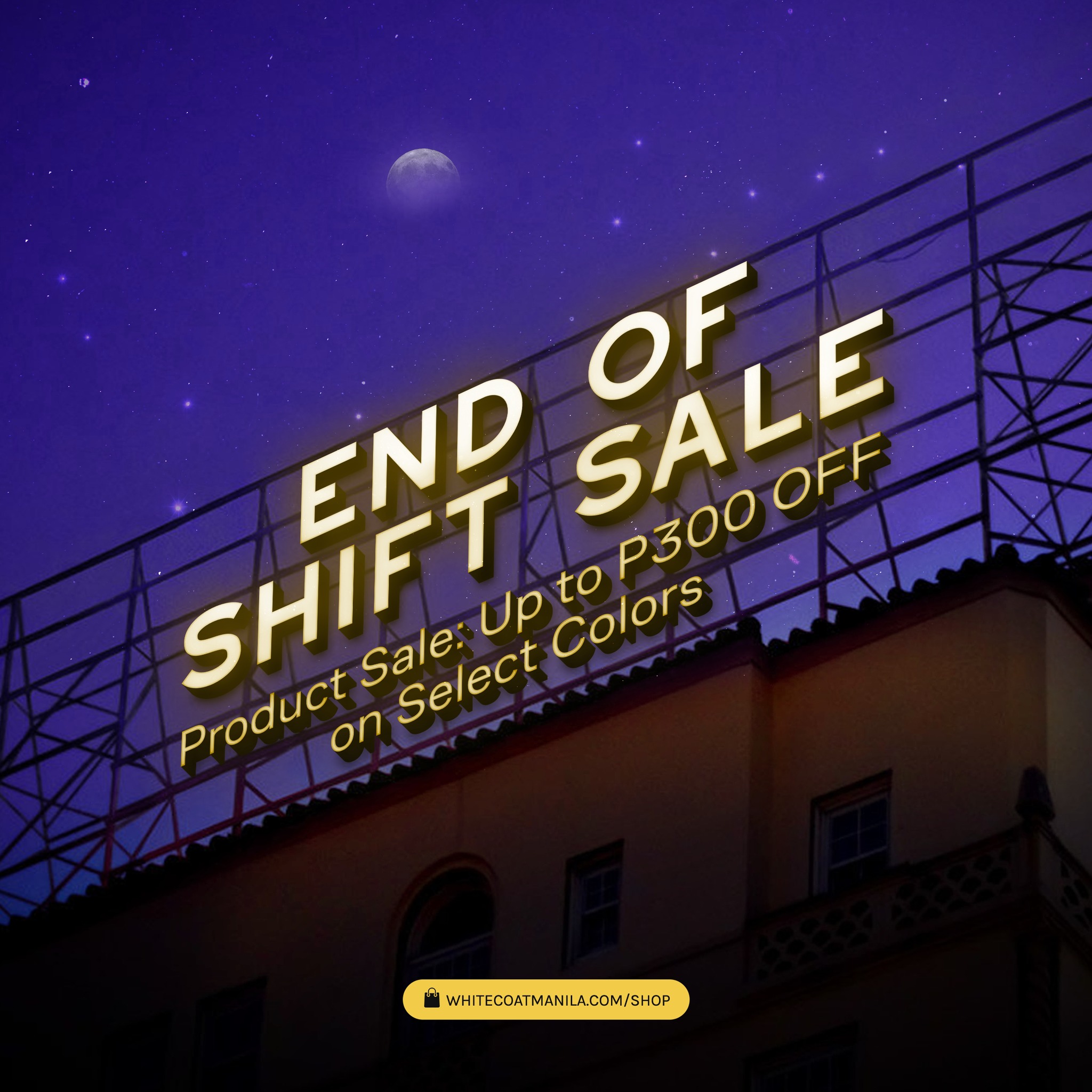 SHIFT’S OVER! The END OF SHIFT SALE on... - White Coat Manila | Facebook