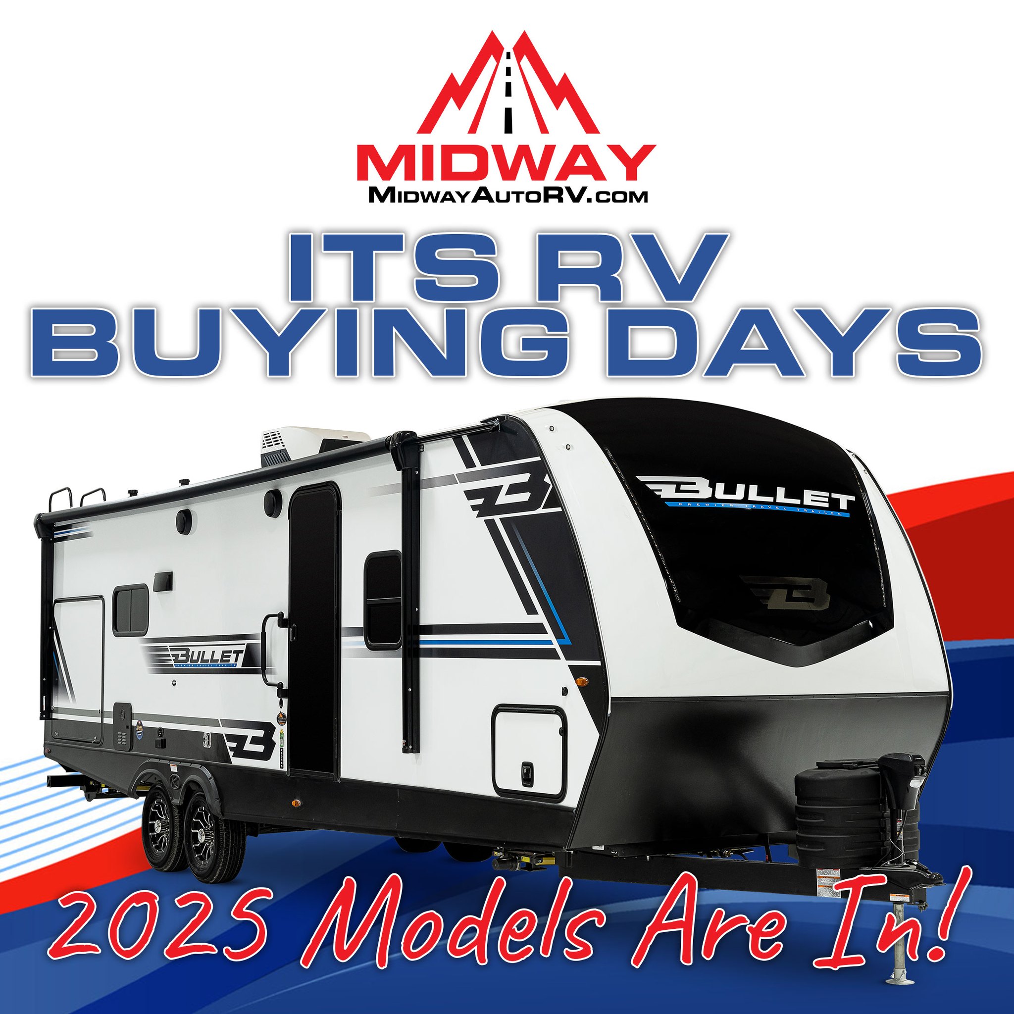 🚐 IT'S RV BUYING DAYS! 🚐 The 2025... - Midway Auto & RV | Facebook