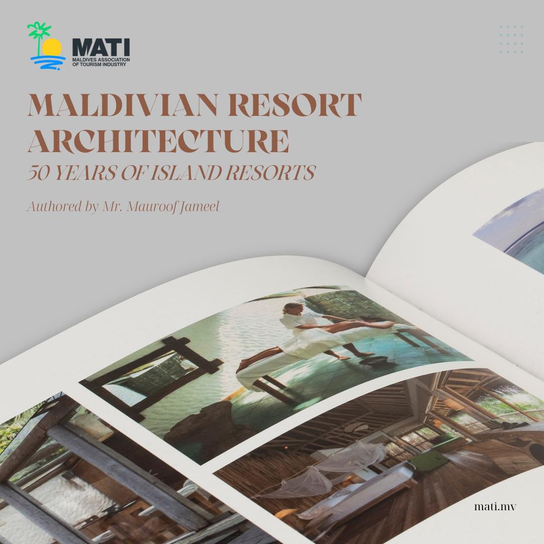 Maldivian Resort Architecture - 50 years of island resorts”offers