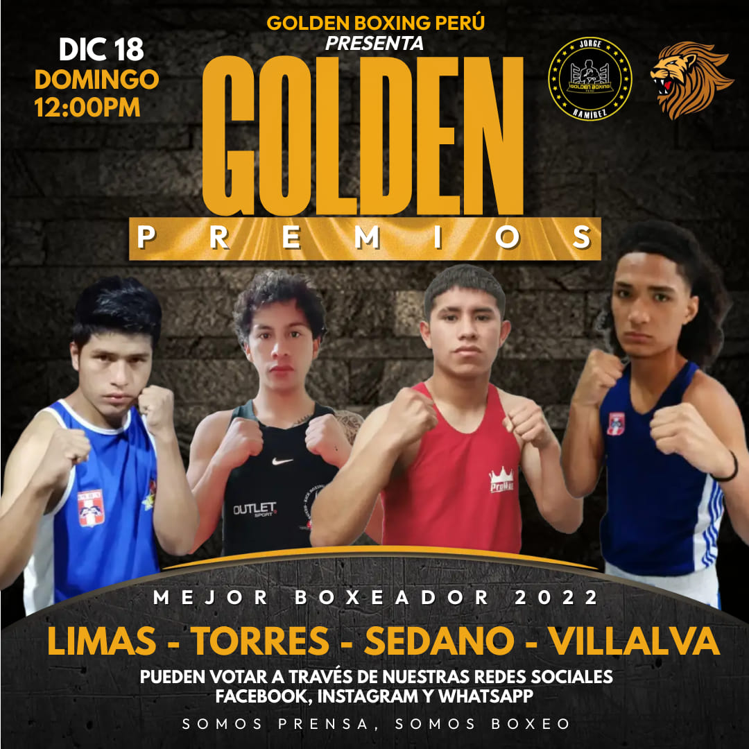 [ PREMIOS GOLDEN ] Los boxeadores... - Golden Boxing Perú