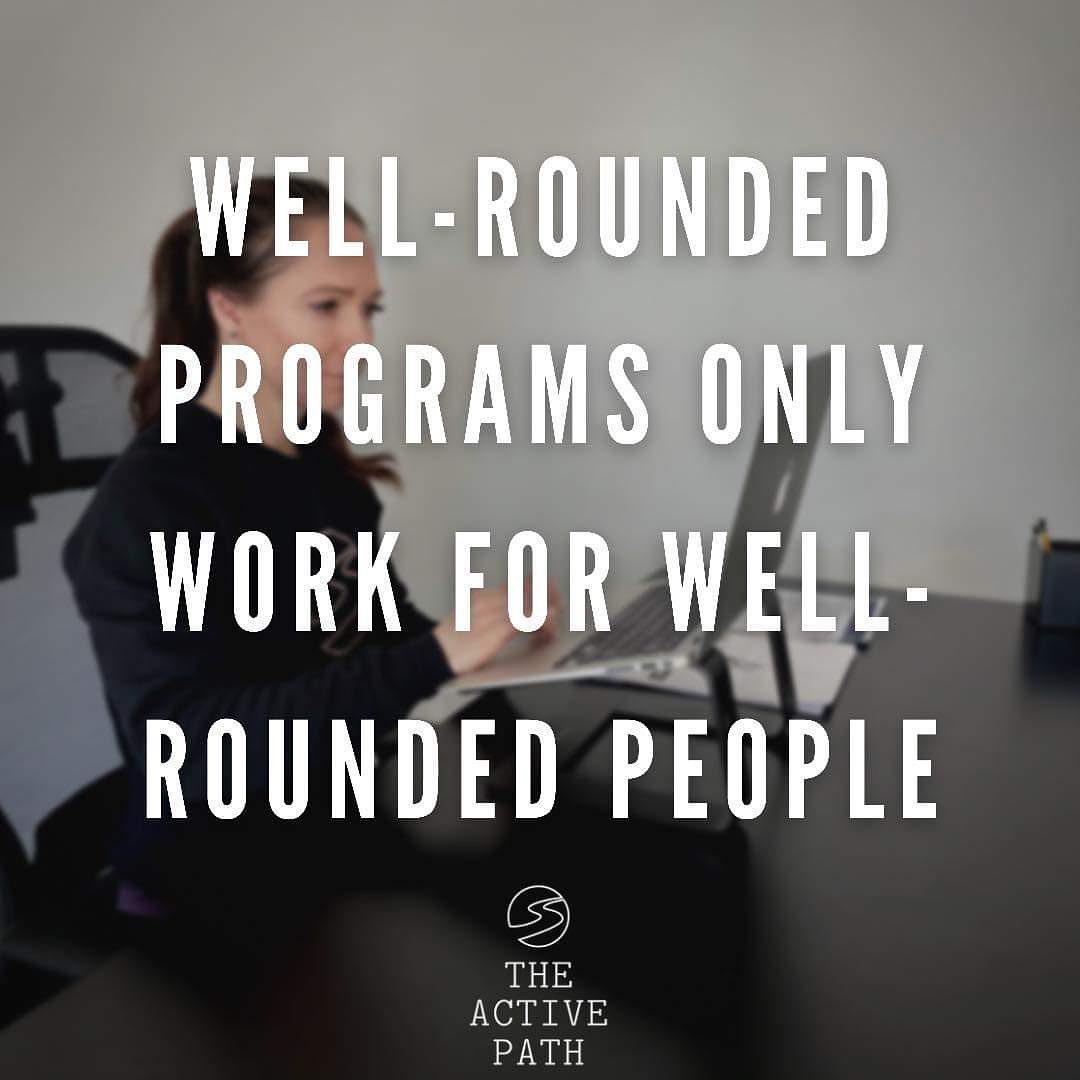 The Active Path - A well-rounded program is only good for...