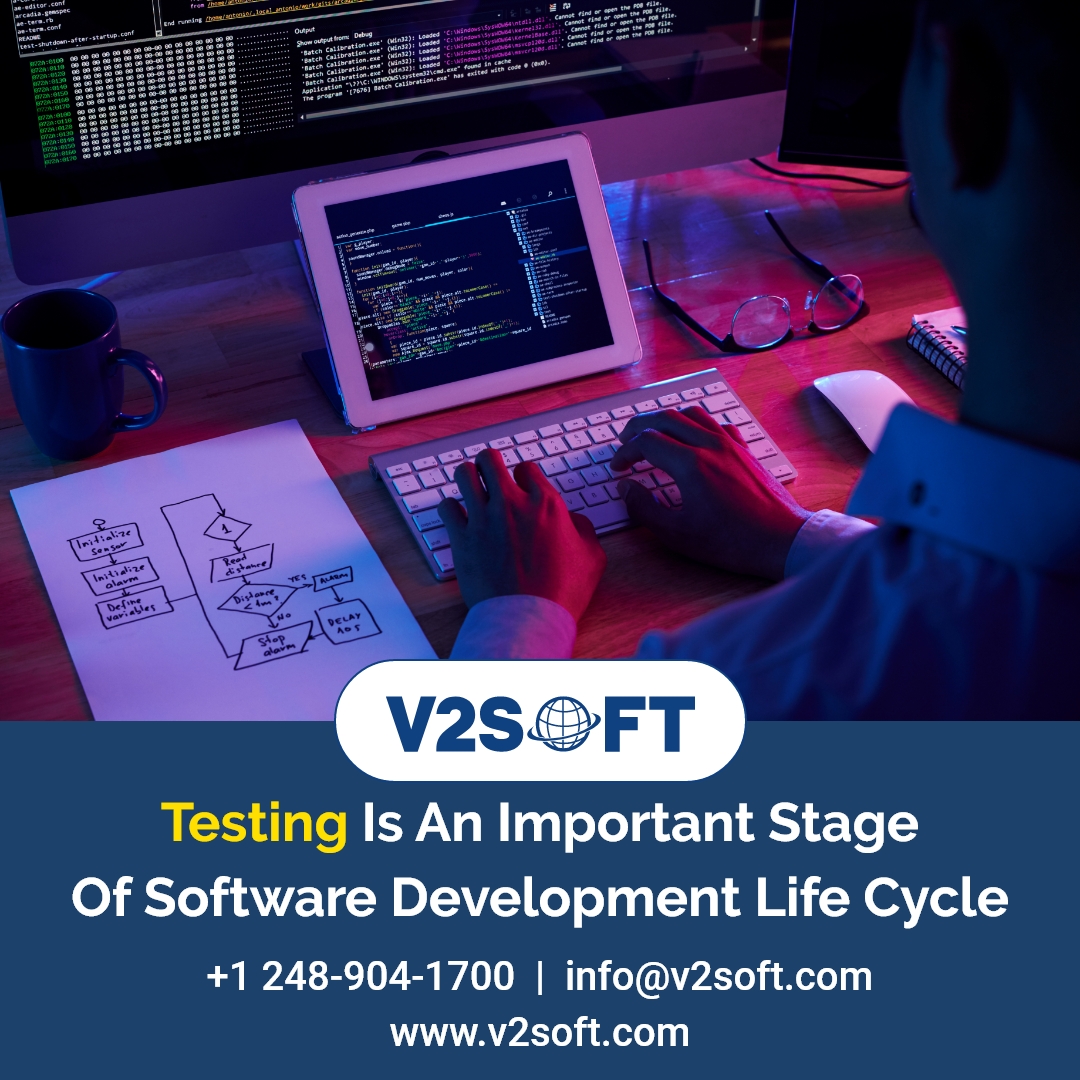 V2Soft - Testing is an important stage of the Software... | Facebook