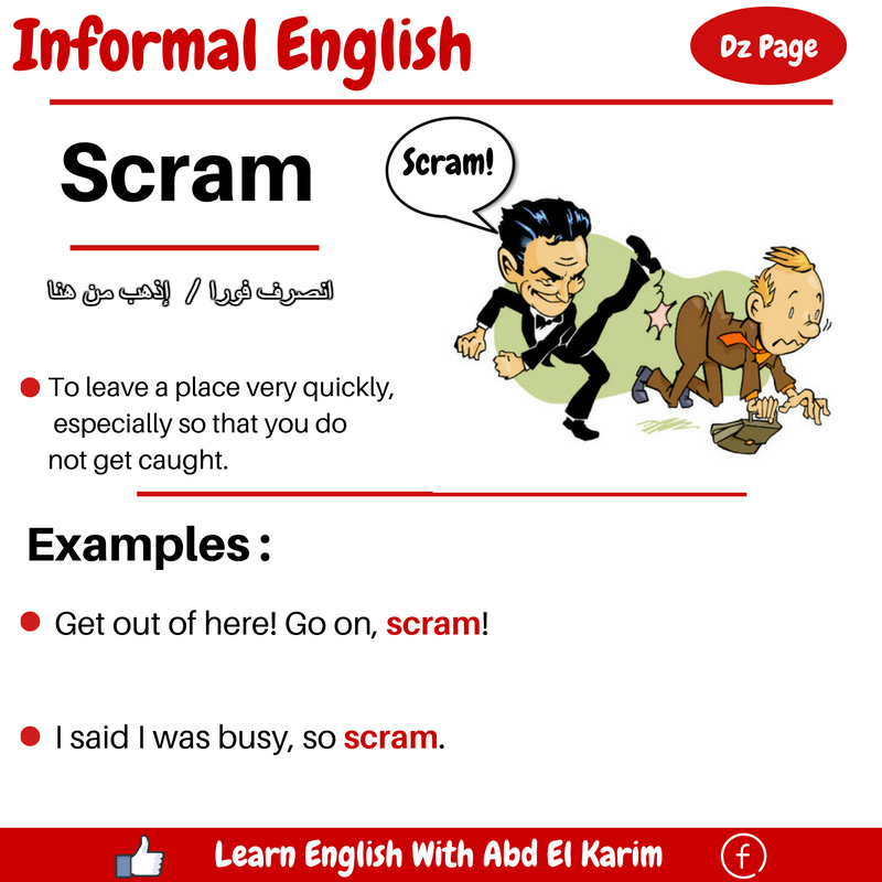 English - scram / skræm / (verb) ( past tense and past participle ...
