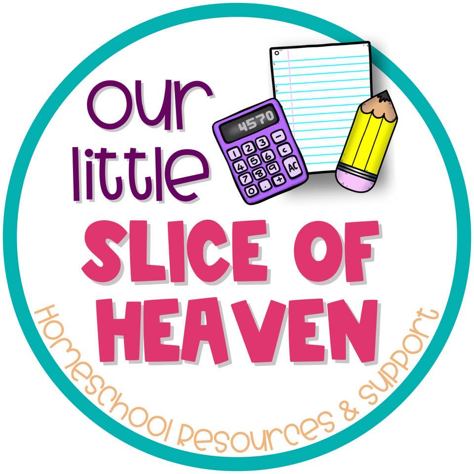 Our Little Slice of Heaven Homeschool