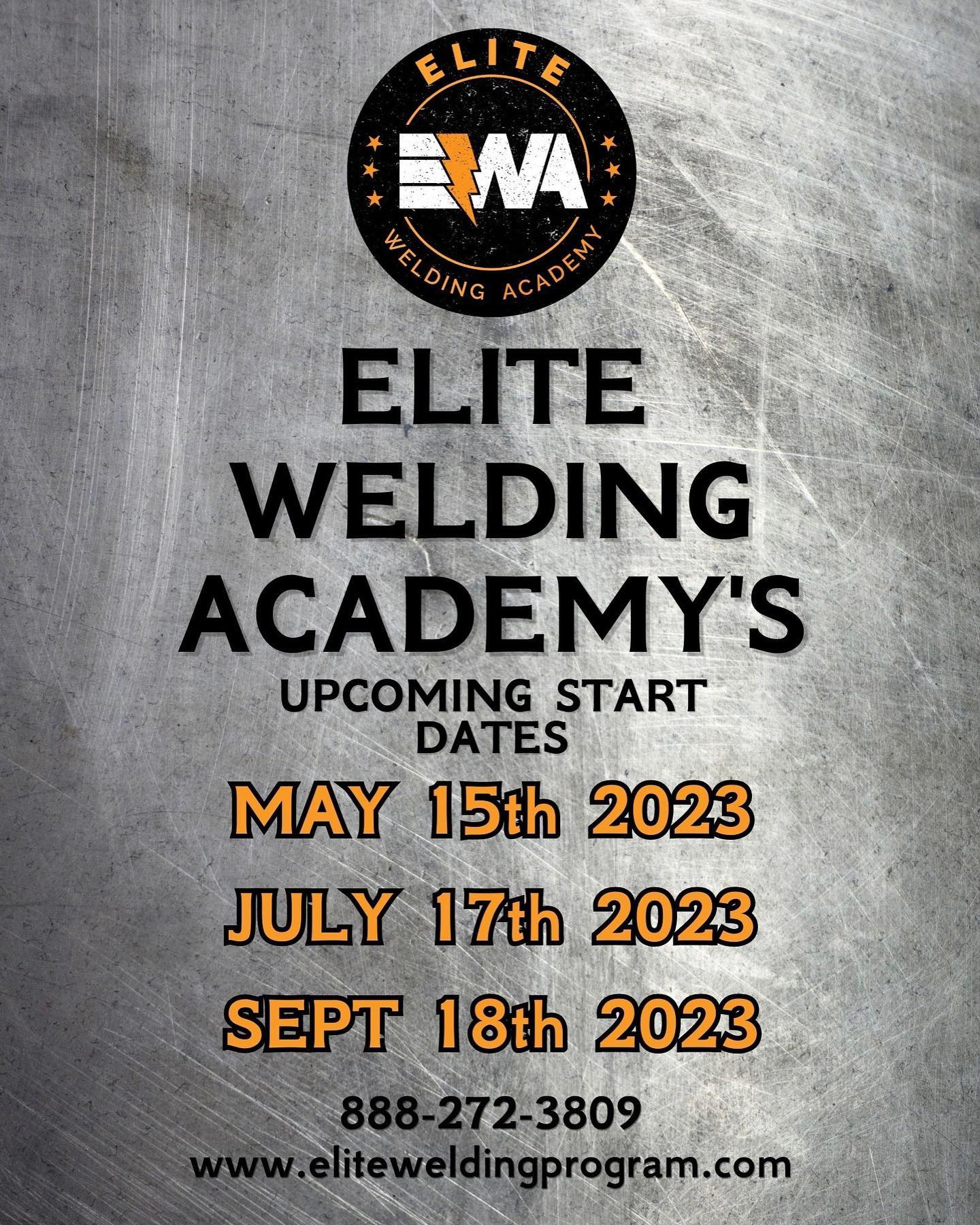 Elite - 🚨 Elite Welding Academy’s next start dates in 2023 🚨 • All ...