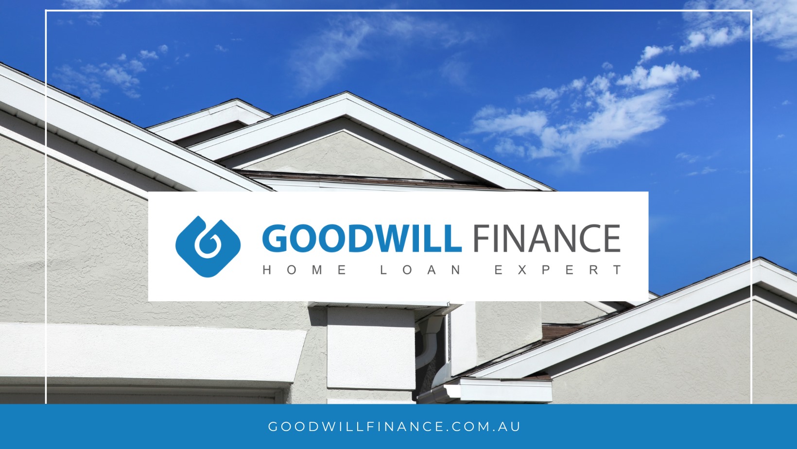 Goodwill Finance - Home Loan Expert | Melbourne VIC