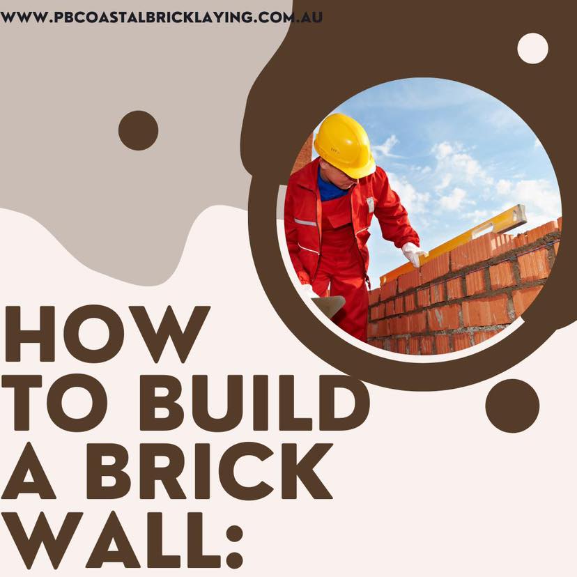 Pb - How to Build a Brick Wall: Materials Needed: Bricks, mortar mix ...