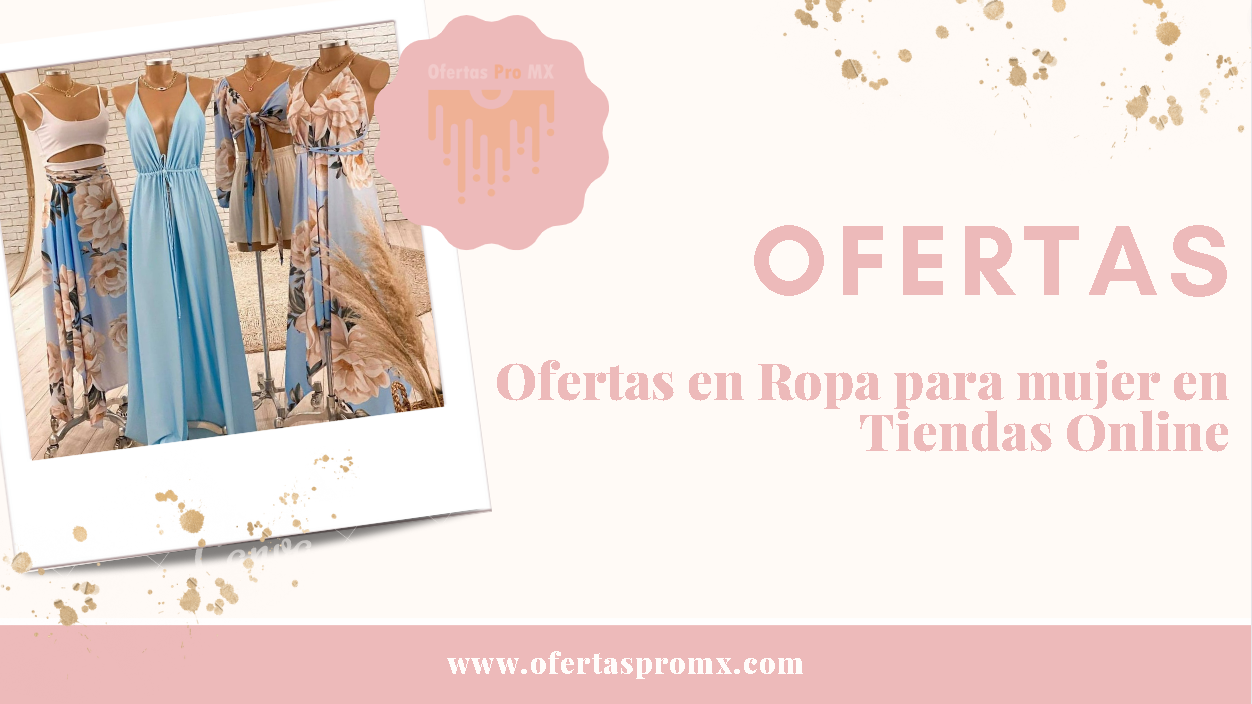 Ofertas en Ropa para mujer en Tiendas Online en Mexico | Facebook