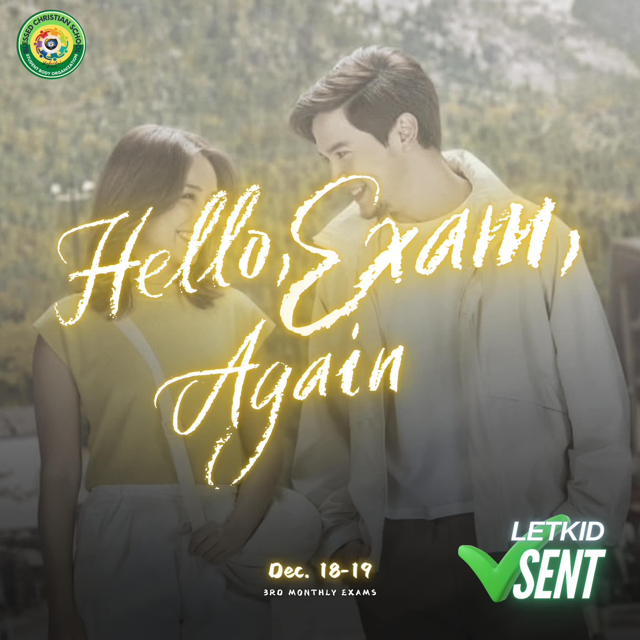 Hello, Exam, Again Buti pa... - BCS Student Body Organization | Facebook