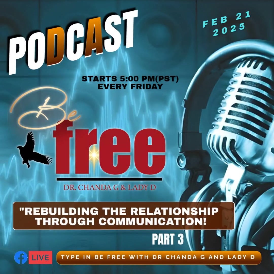 Be Free with Dr Chanda G & Lady D