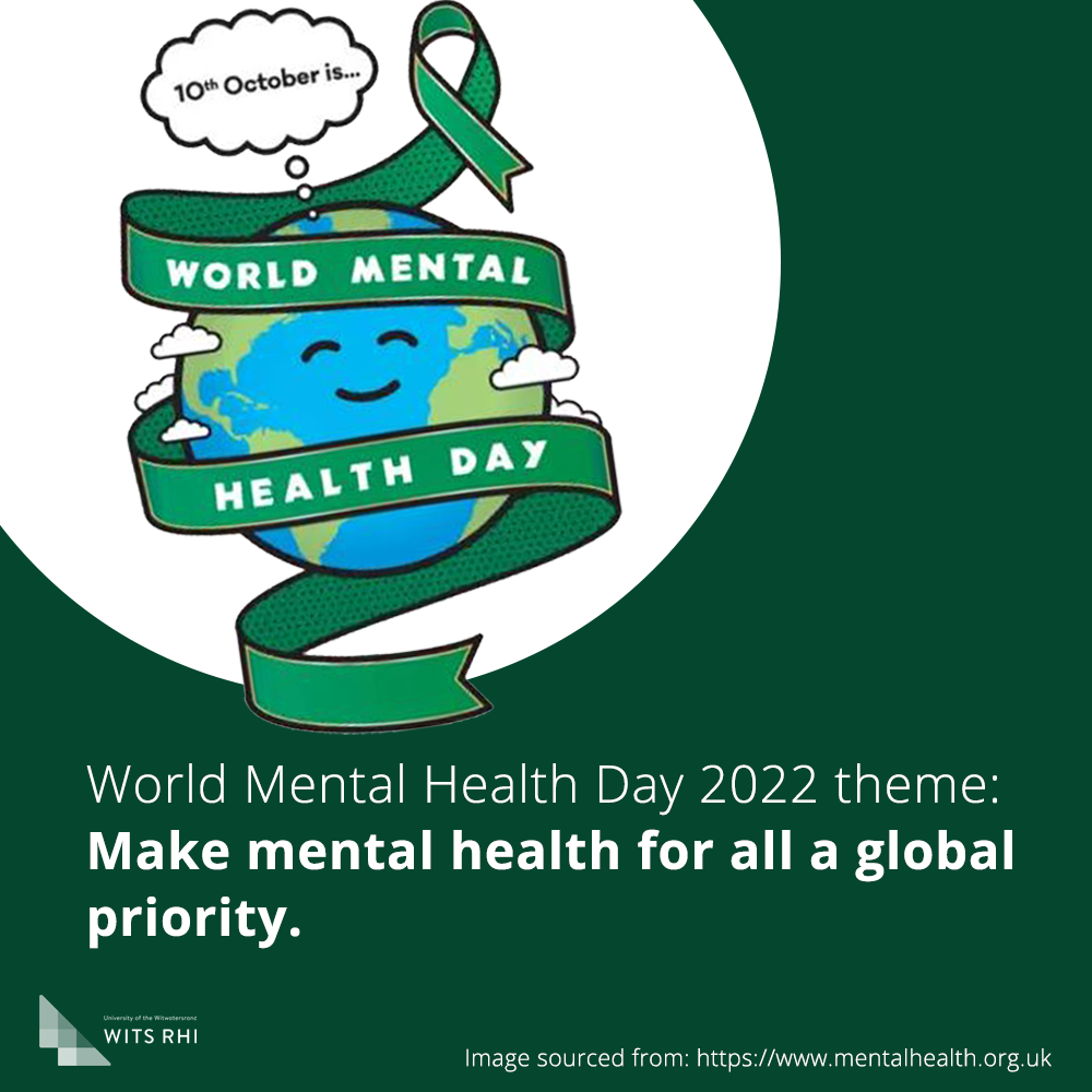 Wits RHI - Today is World Mental Health Day 2022 and the...
