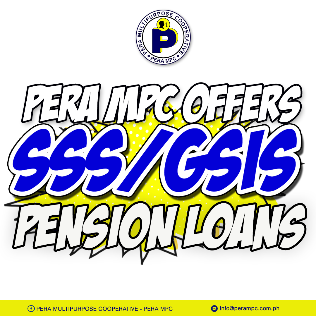 ARE YOU A GSIS/SSS... - PERA Multipurpose Cooperative