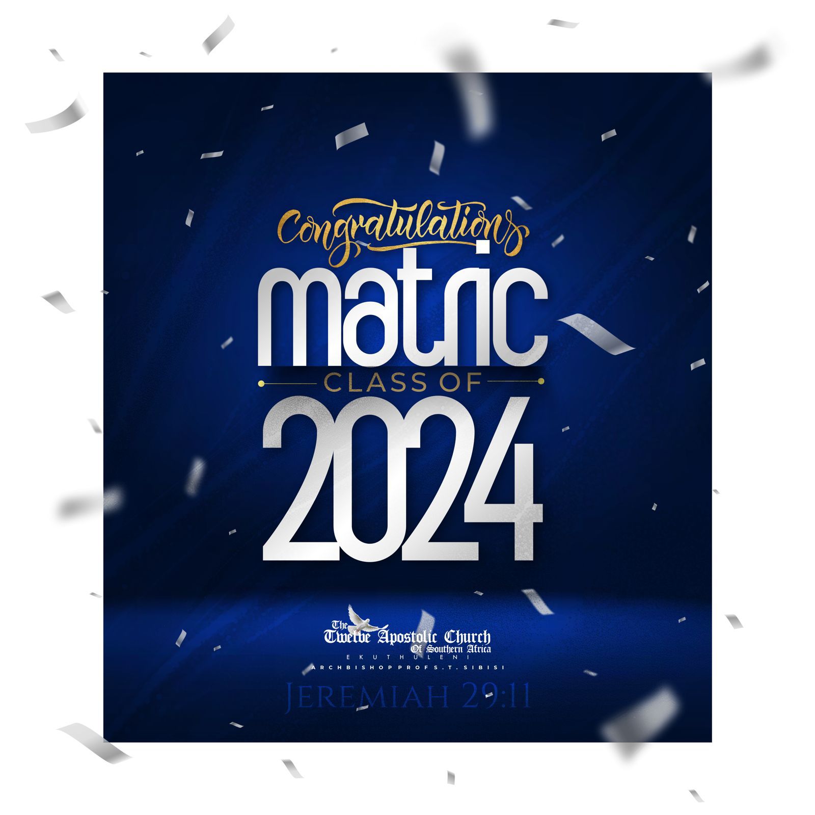 The Twelve - Congratulations to the Matric Class of 2024! “For I know ...