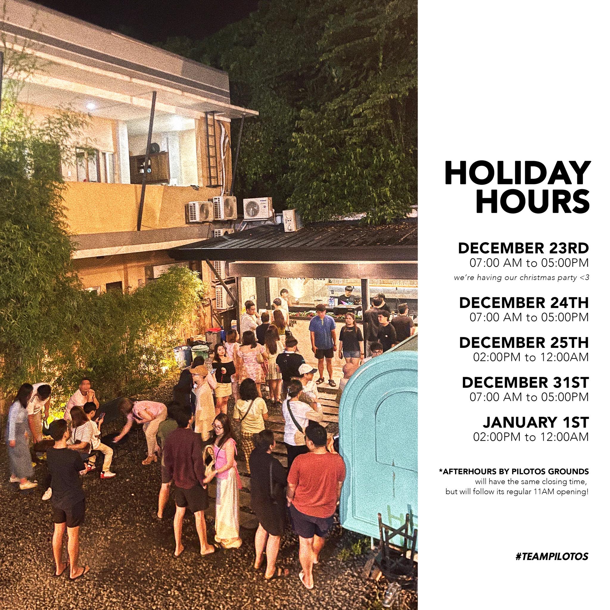 Pilotos - YES we'll be open althroughout the holidays to celebrate them ...