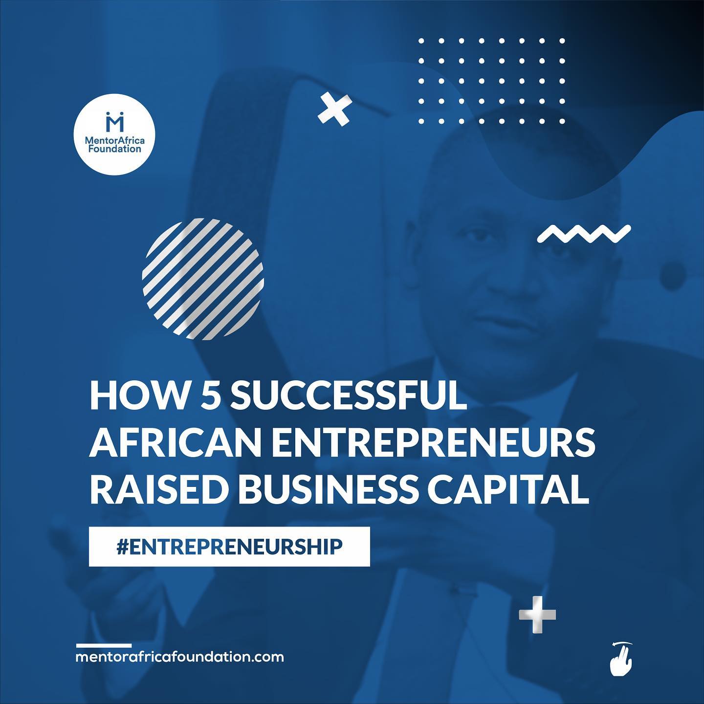 Meet the Entrepreneurs . 1.... - Mentor Africa Foundation