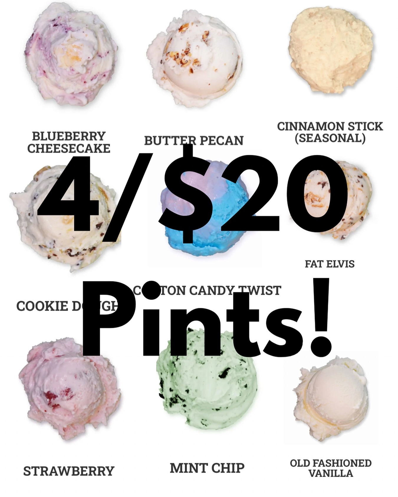Scoopin - Yes you heard that right! 4 for $20. Pints are $8.95 regular ...