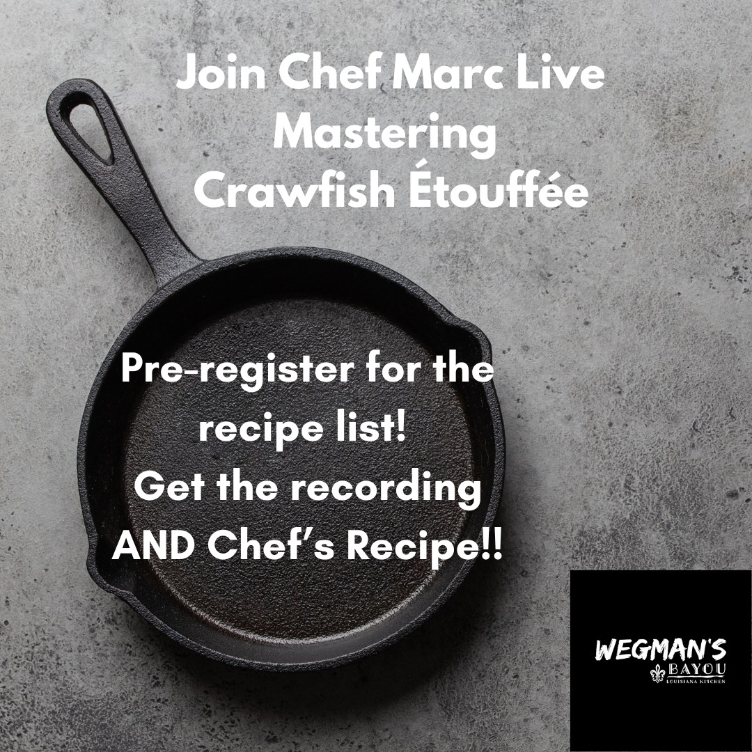 Wegman's - Great questions coming in for Crawfish Étouffée Live Cooking ...