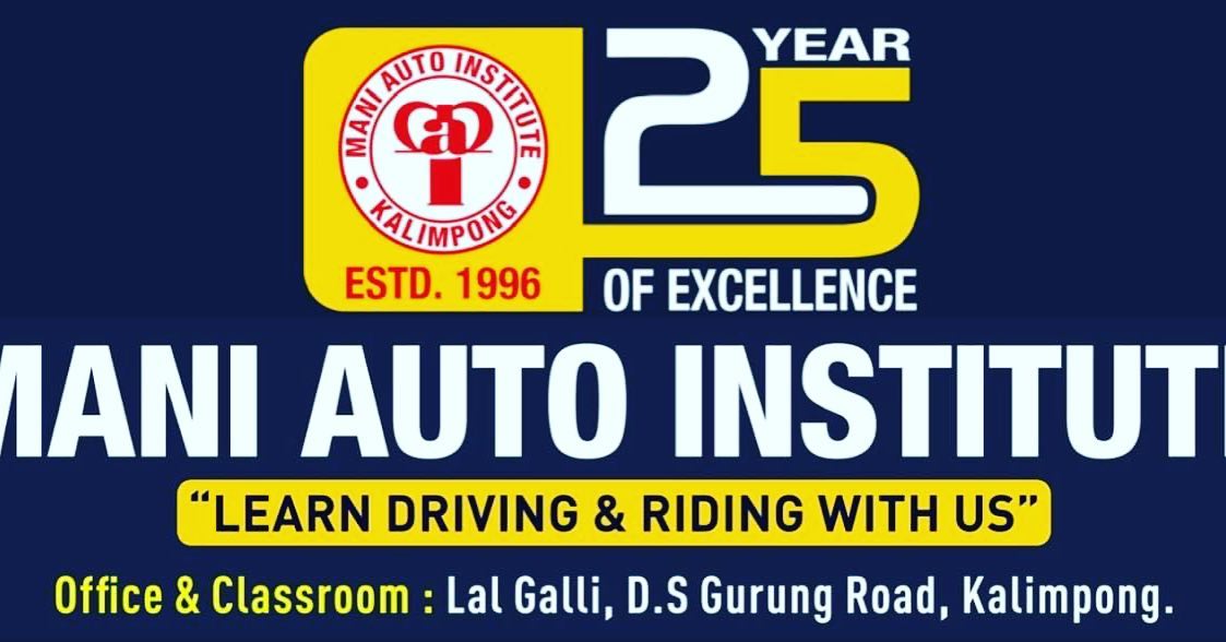 MANI AUTO INSTITUTE | Kalimpong