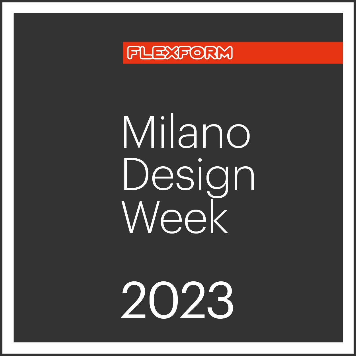 FLEXFORM - Salone del Mobile 18-23 April 2023 Fiera Milano Rho Hall 5 ...