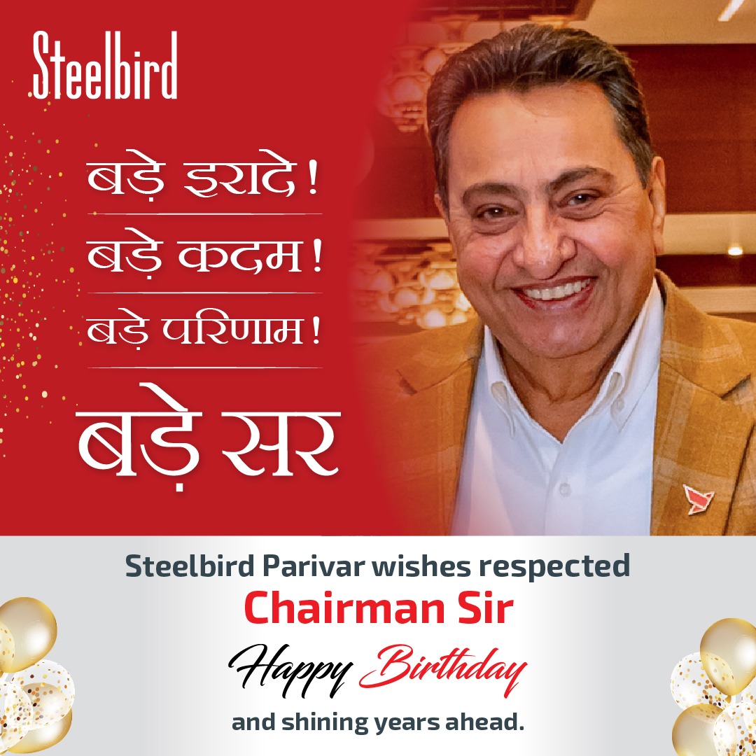 Steelbird India - The Steelbird Parivar wishes its leader,...