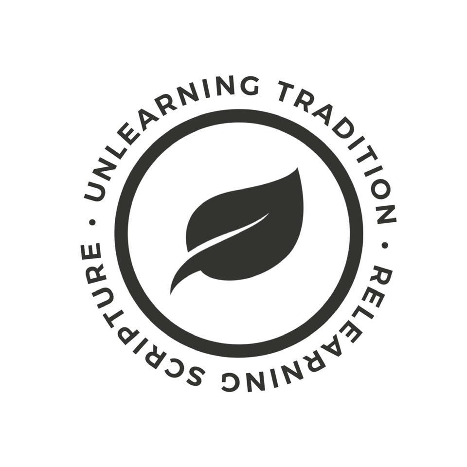 Unlearning Tradition, Relearning Scripture