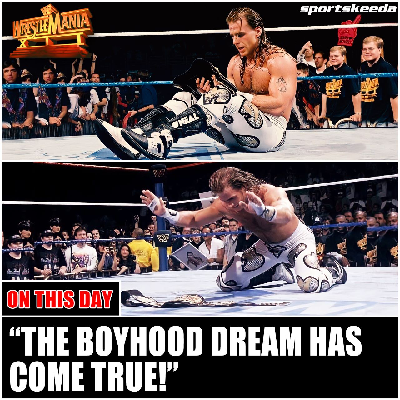 The Boyhood Dream has come true for Shawn Michaels” 28 years ago