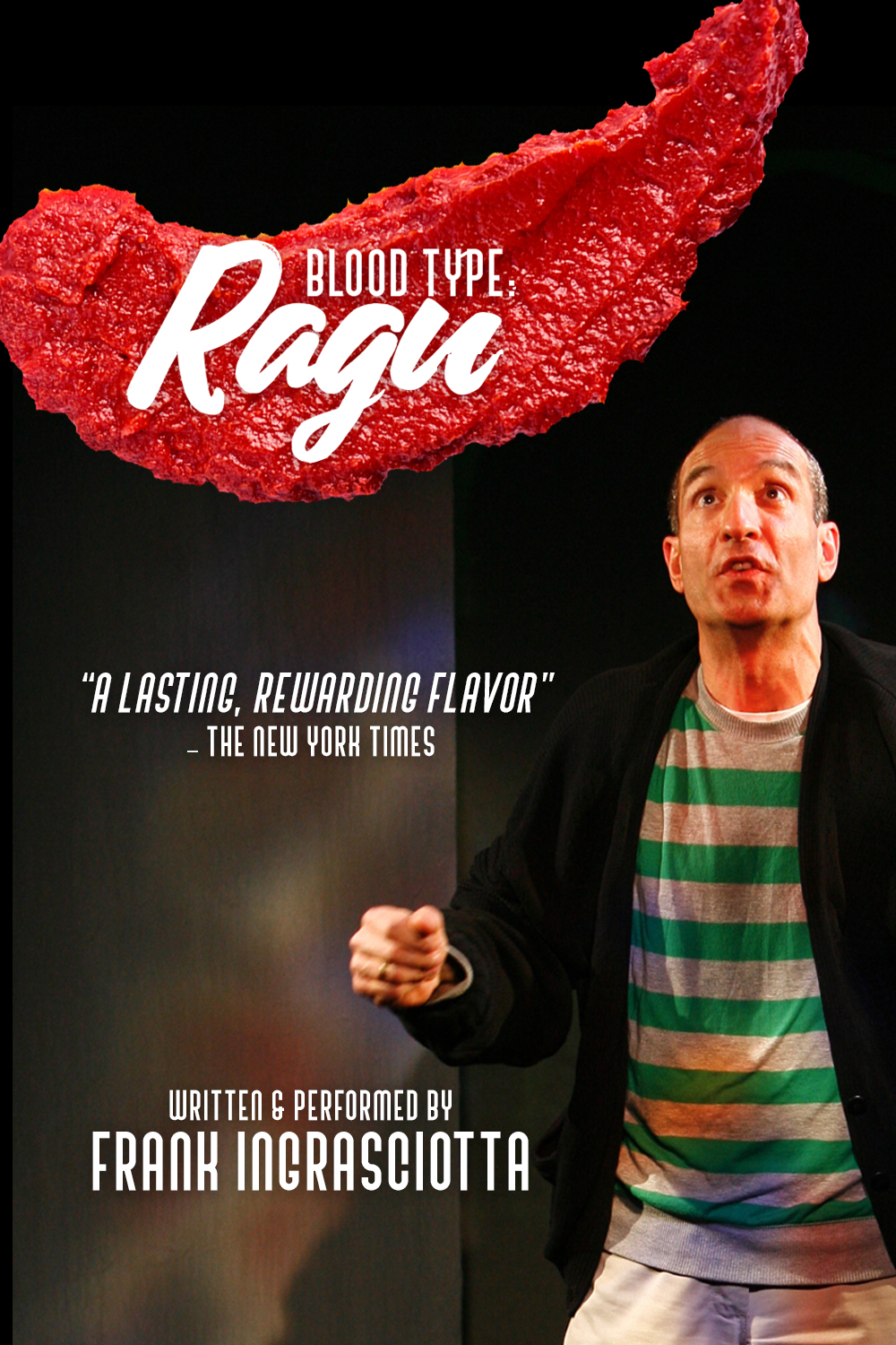 Blood Type: Ragu - The One Man Play