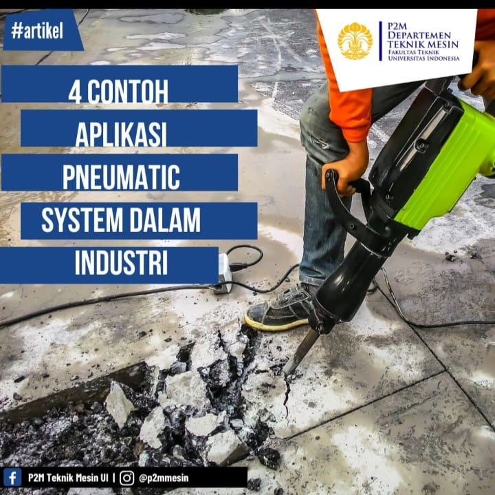 4 Contoh Aplikasi Pneumatic System... - P2M Teknik Mesin UI
