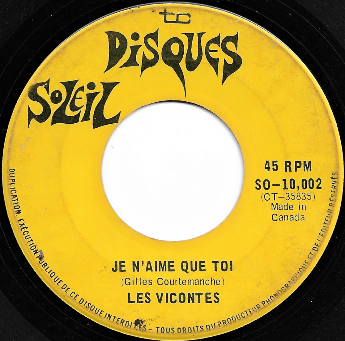 45 - Les Vicontes Le seul 45 tours des Vicontes; mon exemplaire ...
