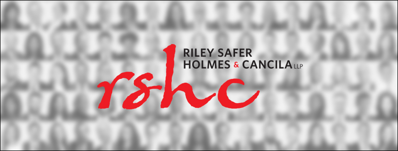 Riley Safer Holmes & Cancila LLP