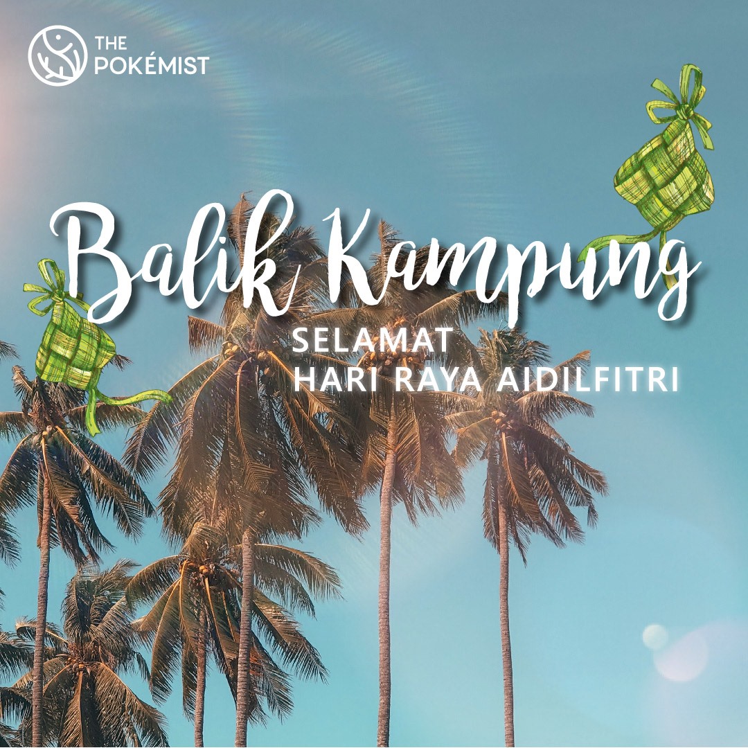 Selamat Hari Raya... - Under Pokok by The Pokémist - Muar
